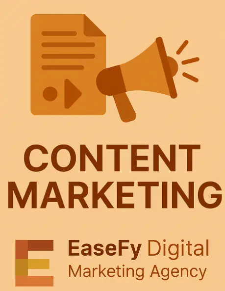 Content marketing visual by EaseFy Digital Marketing Agency showing document and megaphone for 2025 strategy.